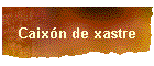 Caixón de xastre