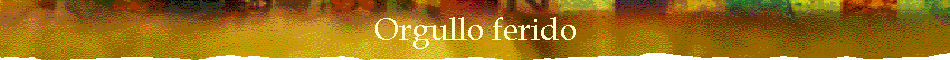 Orgullo ferido